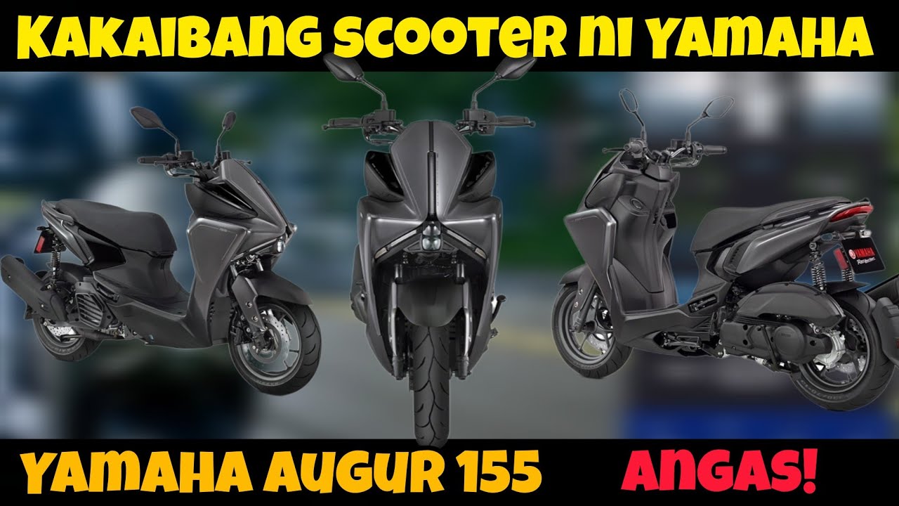 YAMAHA AUGUR 155| KAKAIBA YUNG ITSURA!