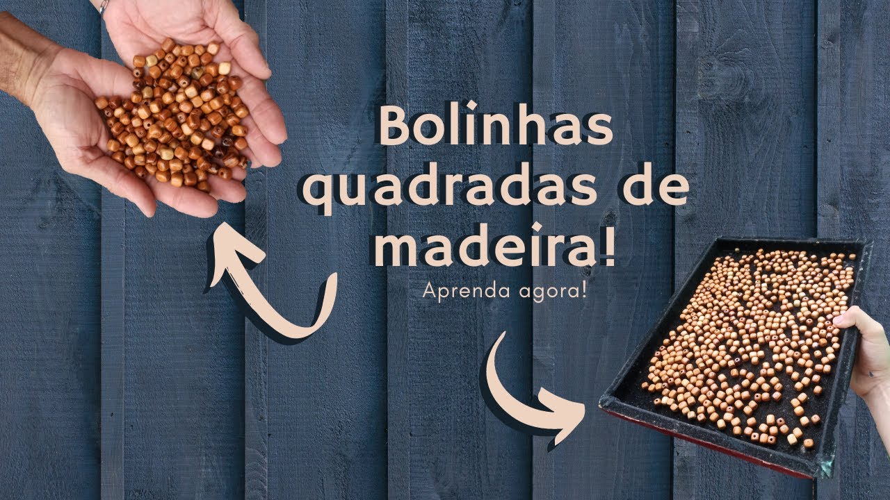 Como fazer bolinhas de madeira quadradas - Veja que incrível