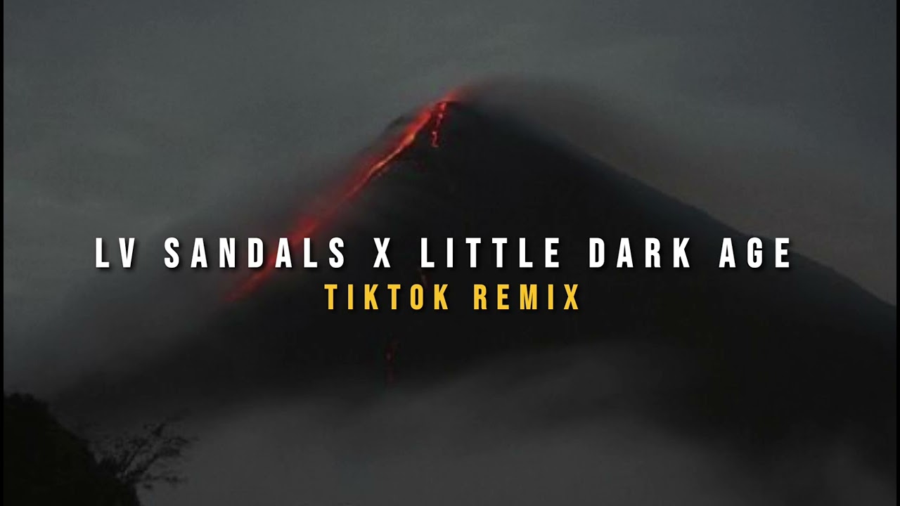 LV Sandals x Little Dark Age (Tiktok Remix) MGMT x EsDeeKid, Fakemink & Rico Ace