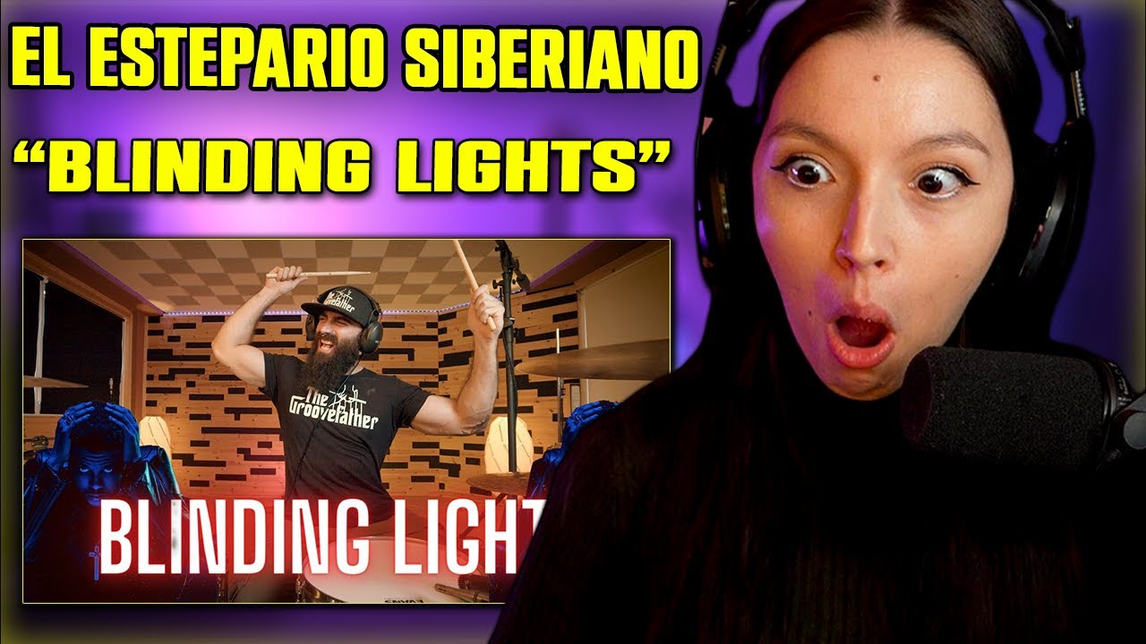 El Estepario Siberiano - BLINDING LIGHTS | FIRST TIME REACTION | (The Weekend) DRUM COVER.