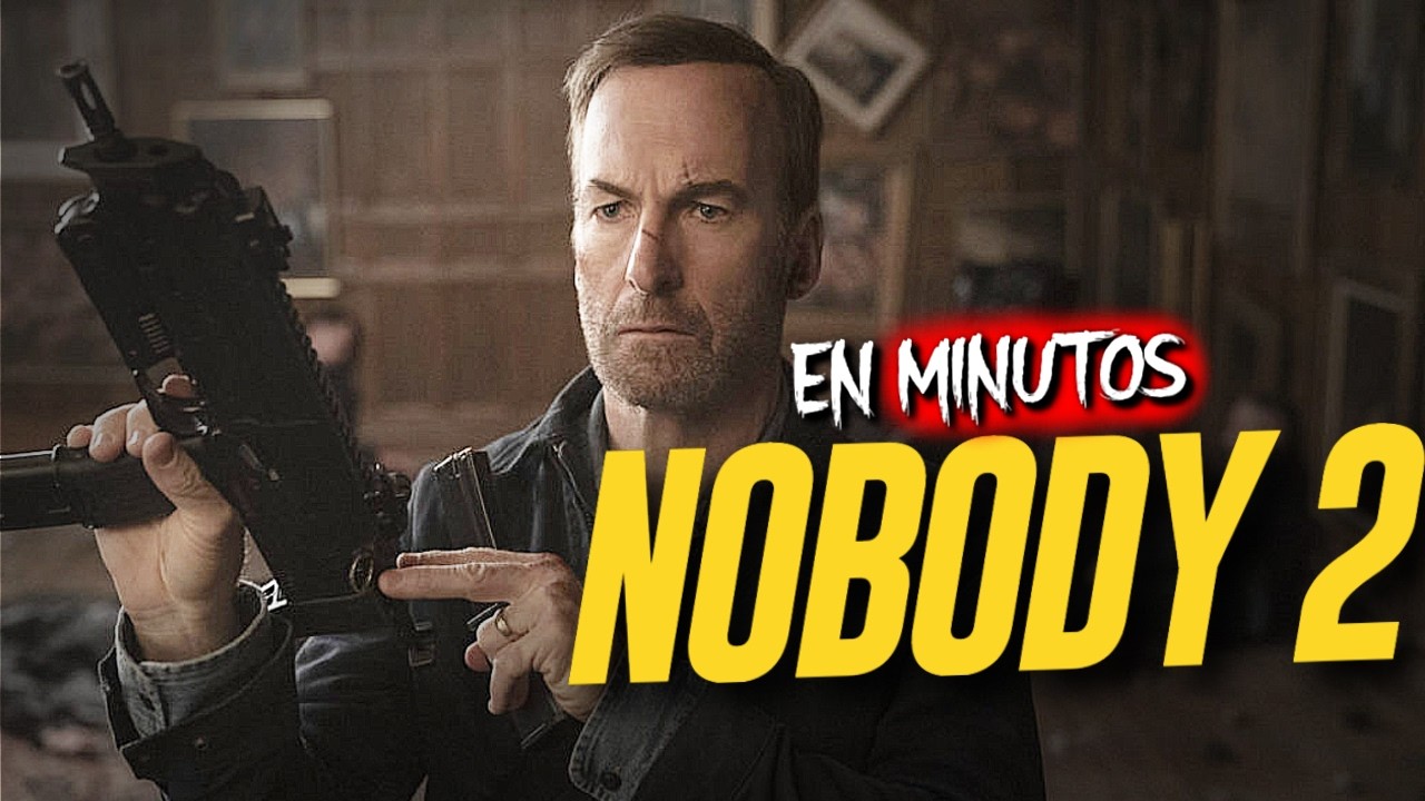 NOBODY 2 (2025) RESUMEN EN MINUTOS