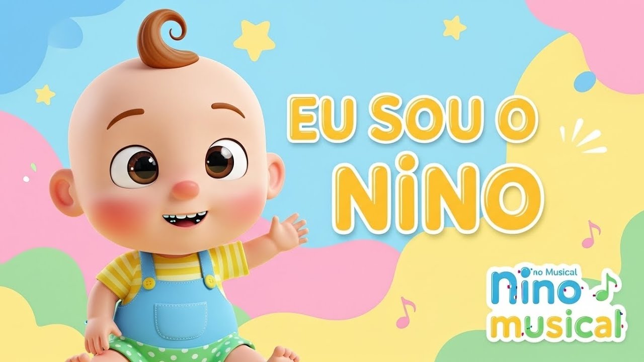 Eu Sou o Nino! Música Infantil em Português