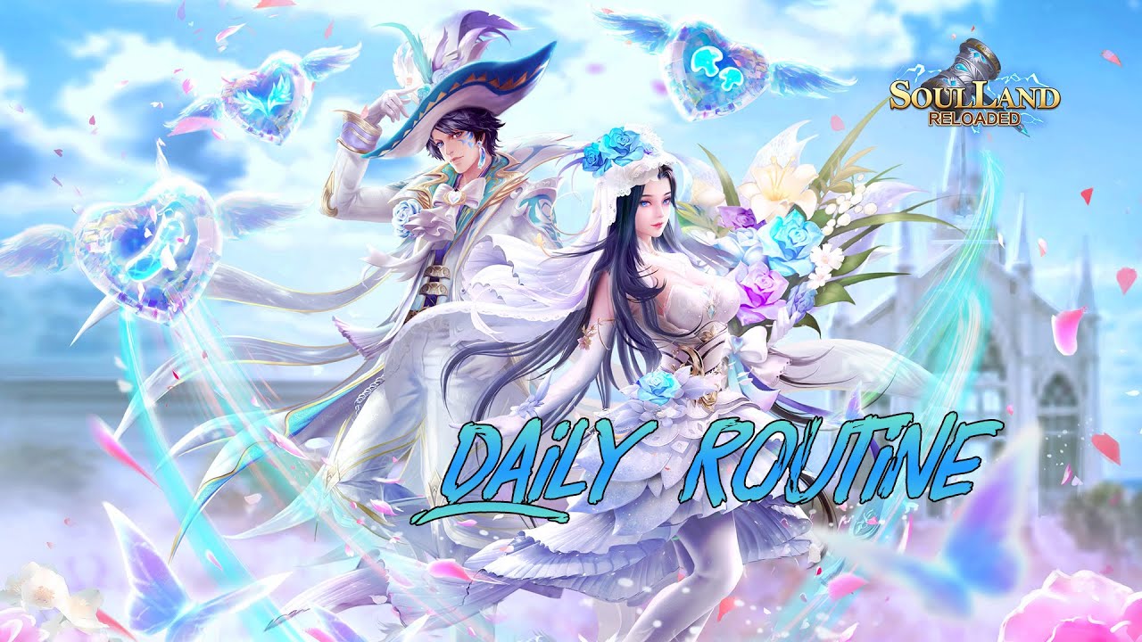 Daily Routine | Soul Land Reloaded