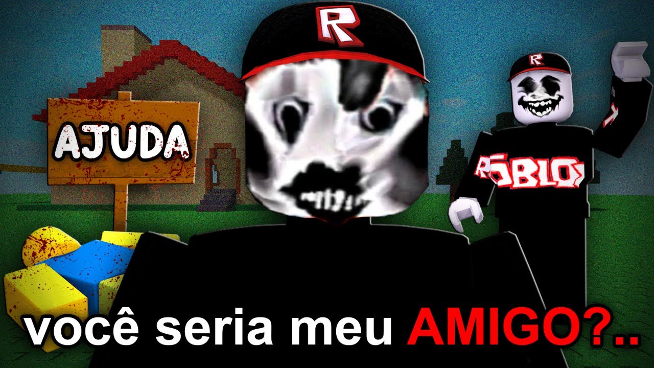 Se você ver ele no Roblox, NÃO FALE NADA..