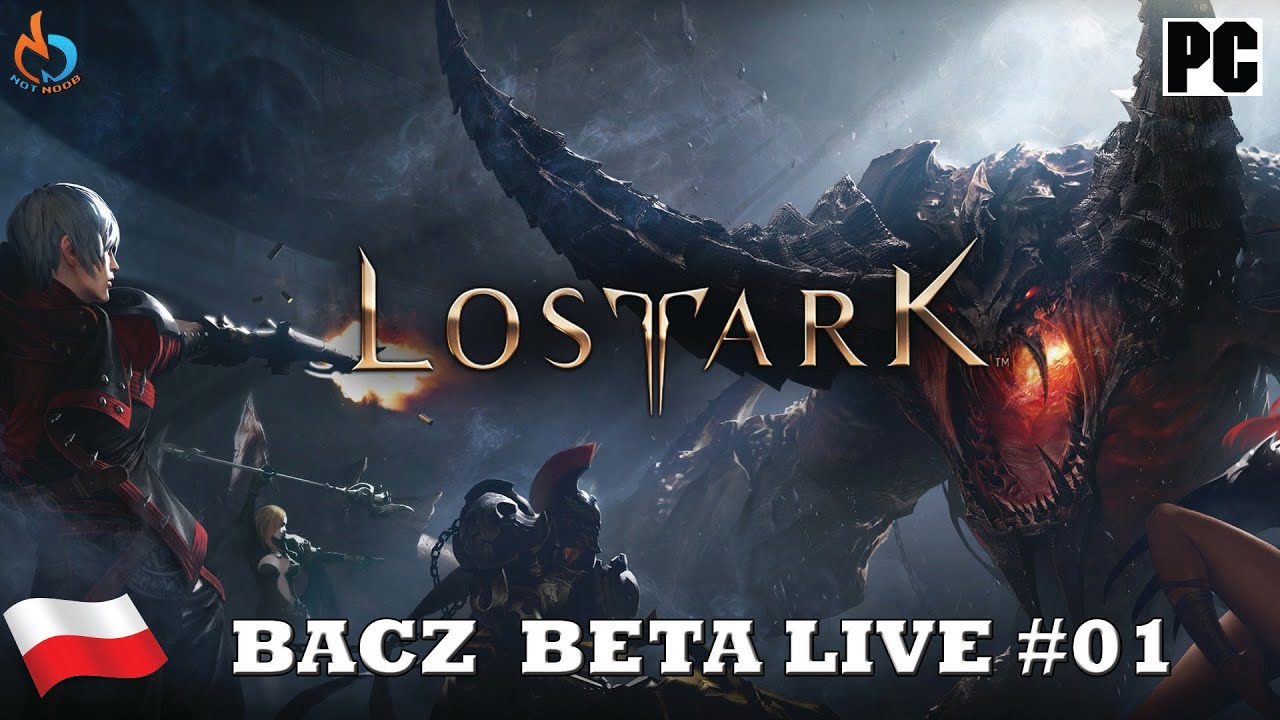 Lost Ark Closed Beta | NotNoob Bacz Live #1