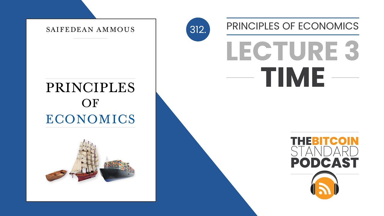 312. Principles of Economics Lecture 3: Time