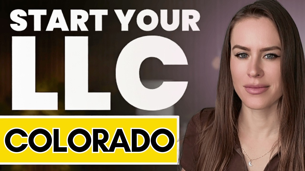Colorado LLC - How to Start an LLC in Colorado Step by Step Guide