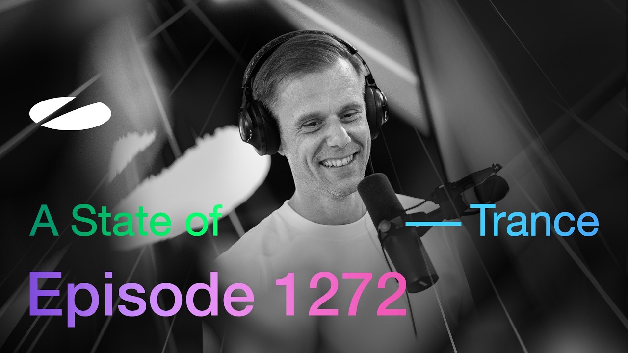 A State of Trance Episode 1272 - Guest Mix by Mees Salom&eacute; (@astateoftrance)