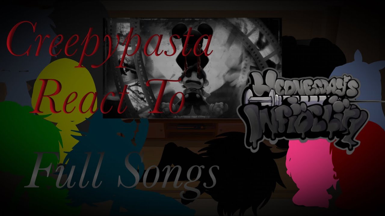 Creepypasta React To Wednesday Infidelity V2 Full Songs || Happy Halloween🎃👻🍭💀||