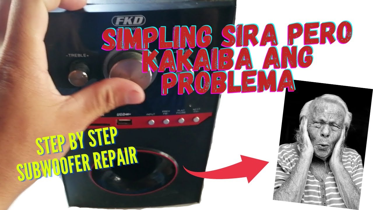 HOW TO REPAIR FKD SUBWOOFER ¶ BASAG ANG TUNOG ¶ MABILISANG REPAIR