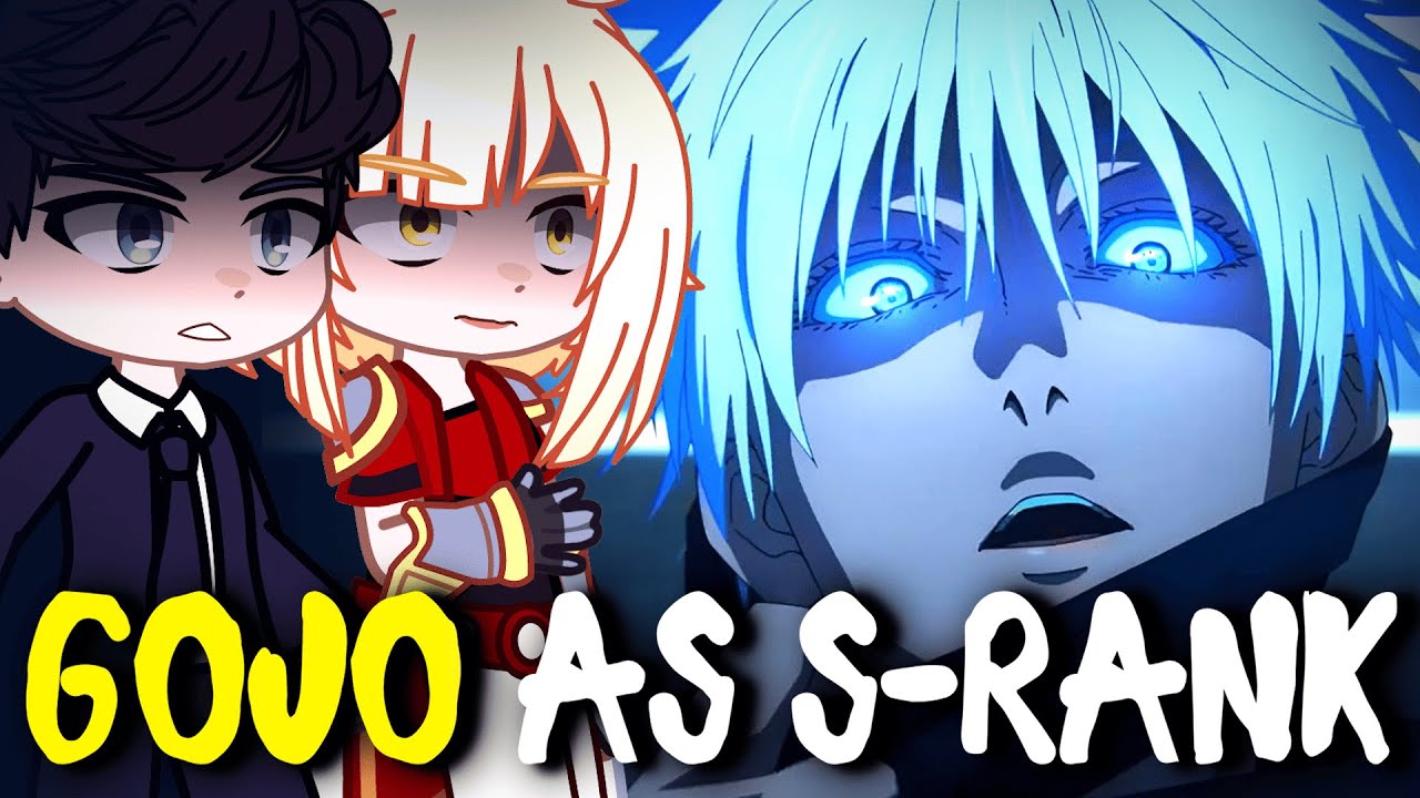 Solo Leveling To Gojo as New S-Rank Hunter | Gacha Club | Gacha React [ENG/RU]