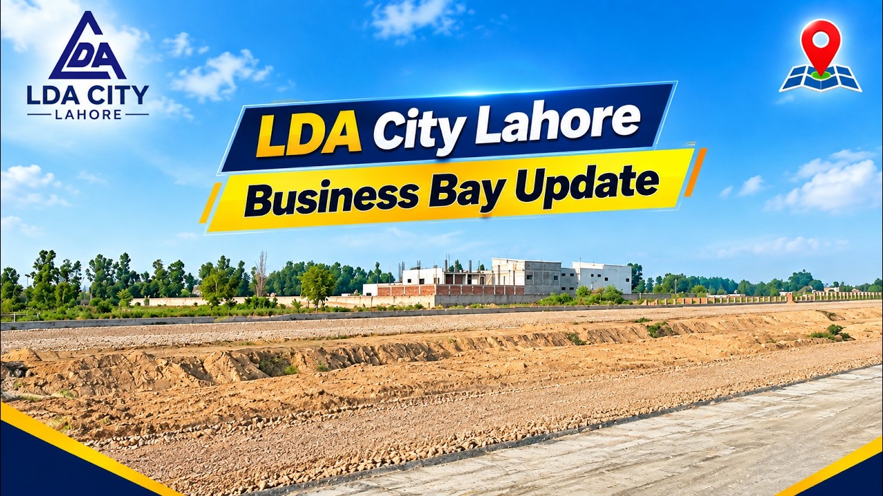 LDA City Business Bay Overview | Latest Progress 2026 #ldacity #ldaapprovedsociety