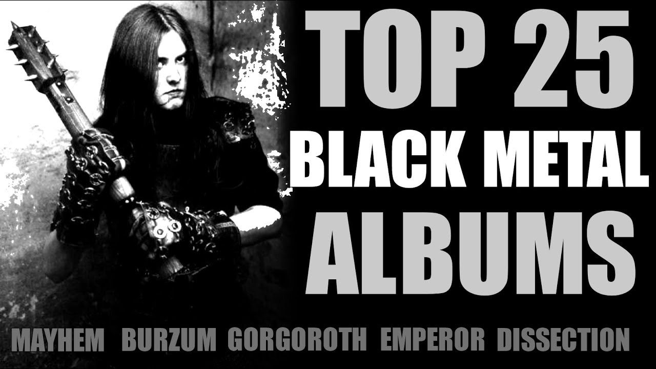 Top 25 Black Metal Albums