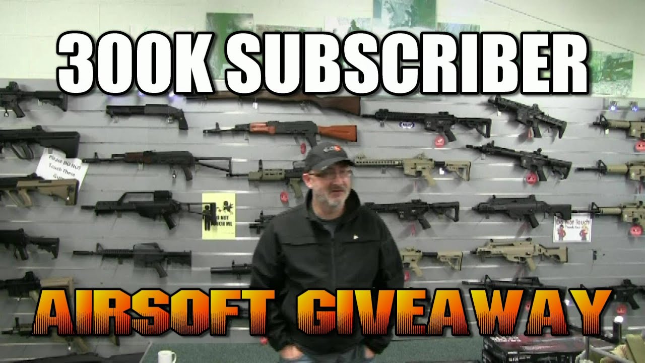 300k Subscriber Airsoft Giveaway