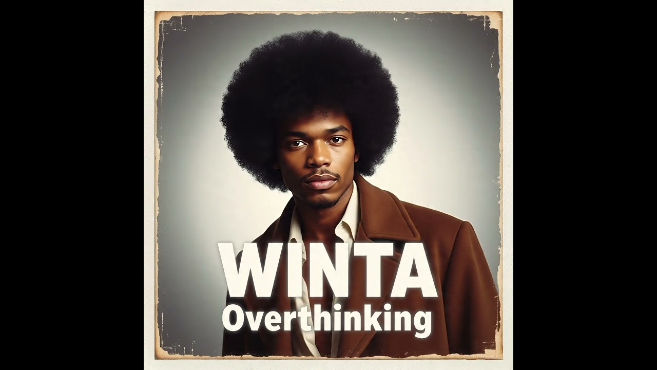 Winta - Overthinking