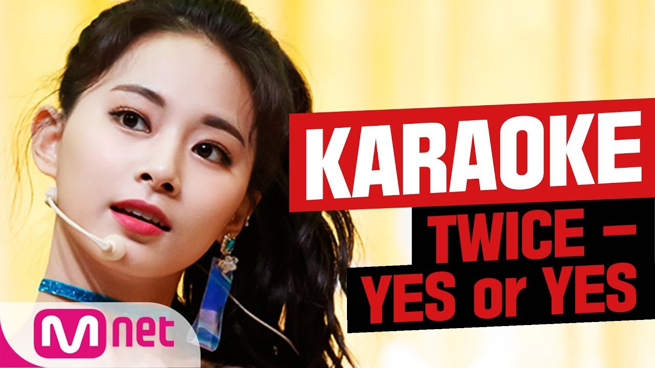 [MSG Karaoke] TWICE - Yes or Yes
