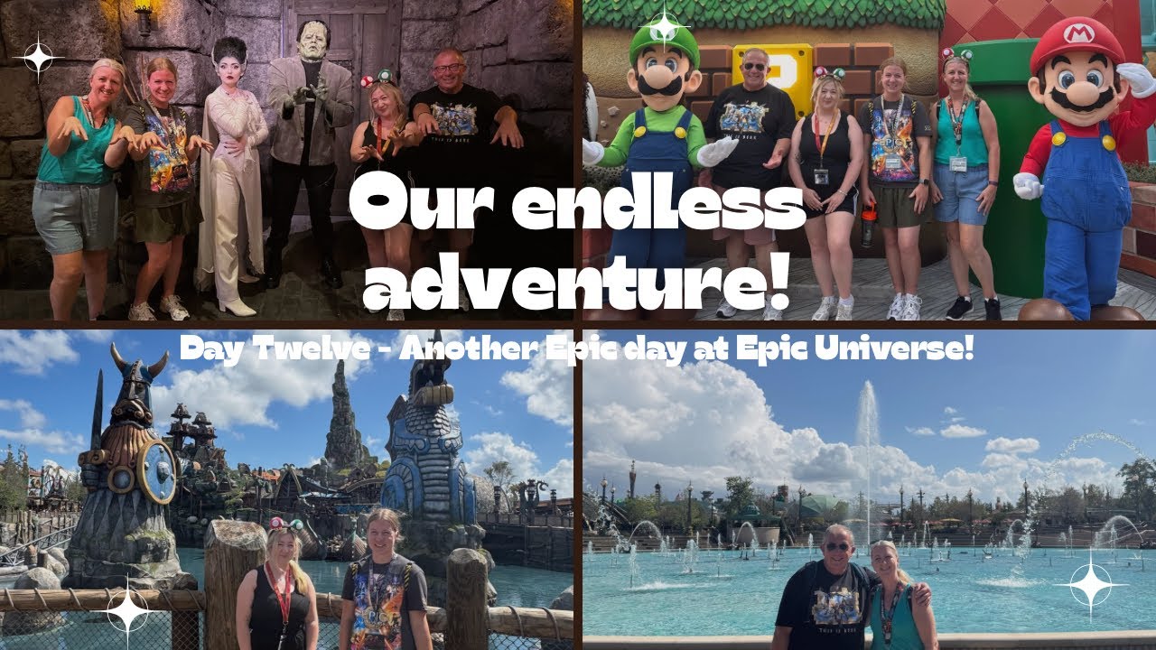 Day Twelve   Another great day at Epic Universe!