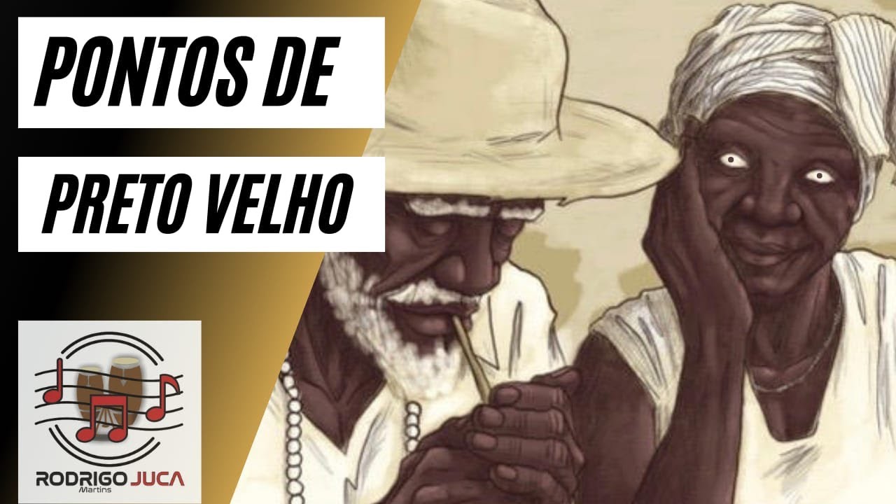 Pontos de Umbanda Raiz - Pretos Velhos