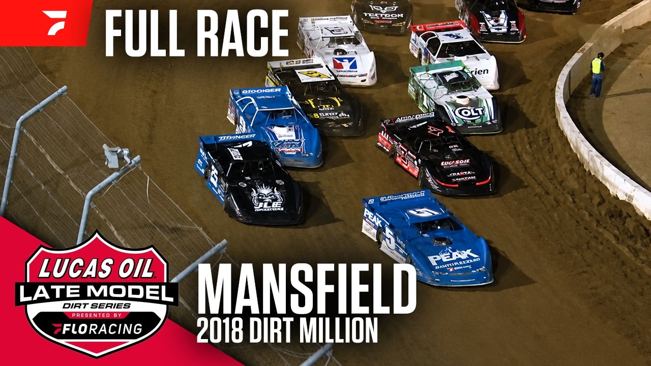 FULL RACE: 2018 Dirt Million | Lucas Oil Late Model Dirt Series at Mansfield Speedway