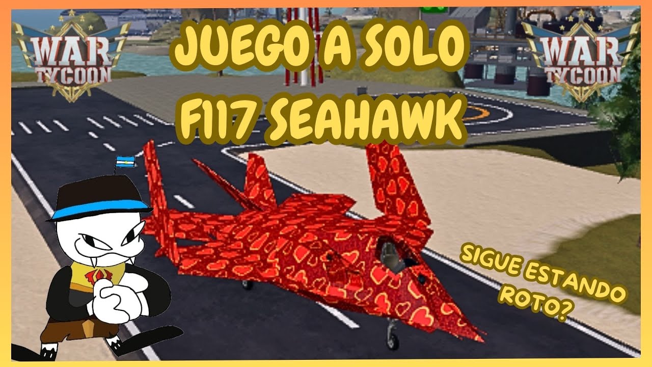 JUGANDO SOLO CON EL F117 SEAWHAK WT