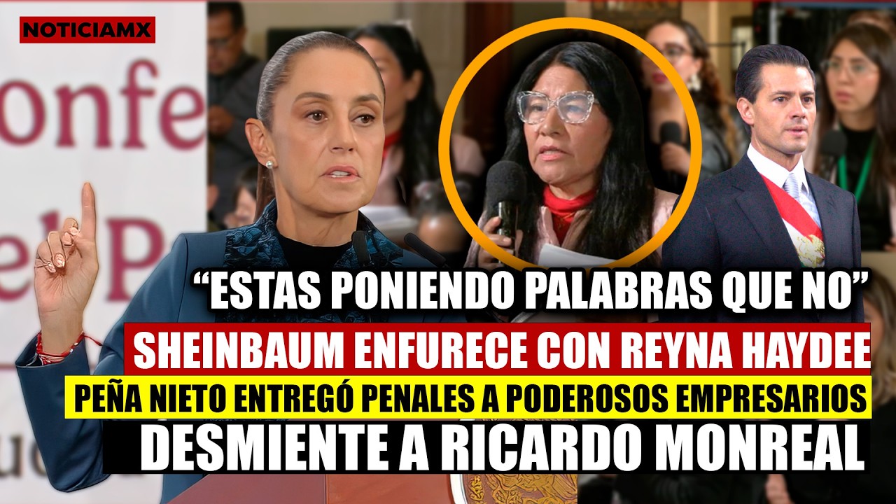 &ldquo;Hay que poner l&iacute;mites&rdquo;, Sheinbaum revienta a Reyna Haydee | Ma&ntilde;anera de Hoy 