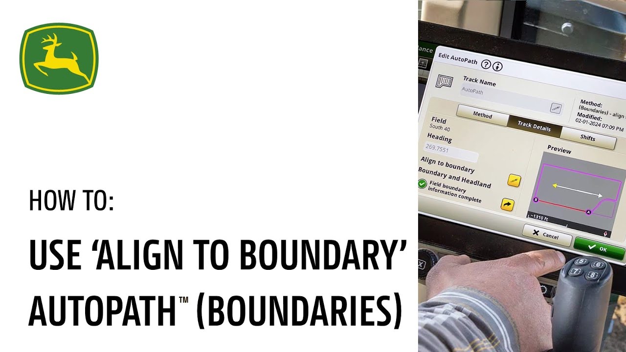 AutoPath&trade; (Boundaries) Align to Boundary | John Deere