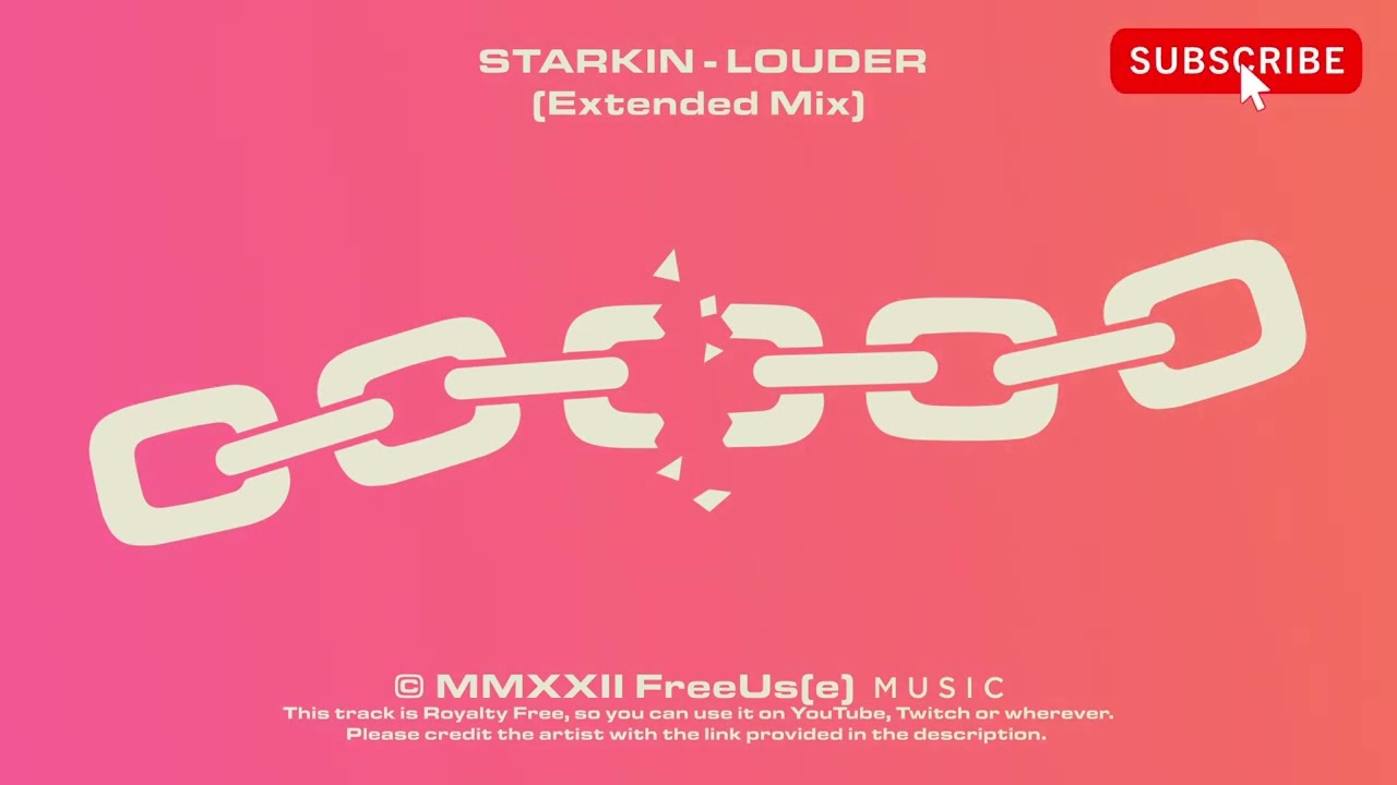 Starkin - Louder (Extended Mix) | Free Us(e) Music