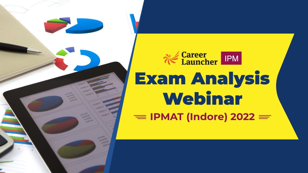 IPMAT Indore 2022  Exam Analysis | Expected Cutoff and difficulty level | Career Launcher
