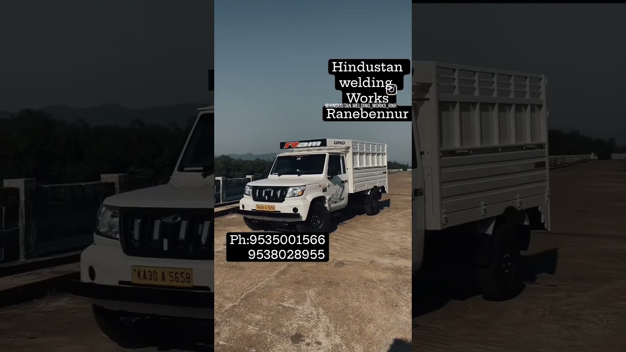 mahindra bolero Maxx 1.3 body work done by us [hindustan welding works]9535001566,9538028955