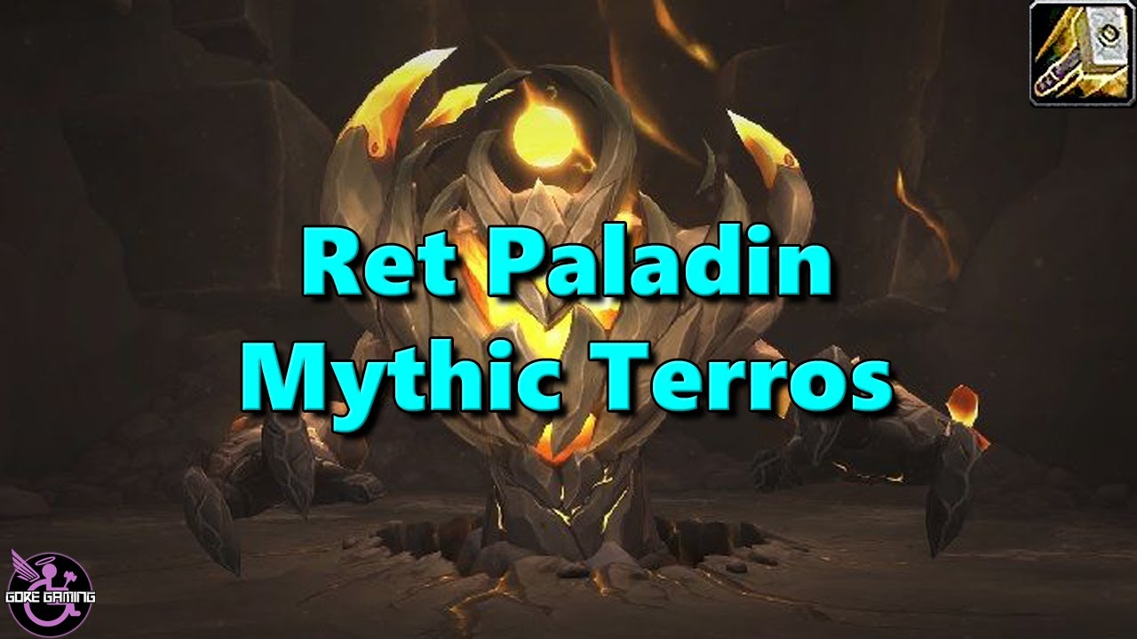 Awakened Mythic Terros Day 1 - Retribution Paladin POV