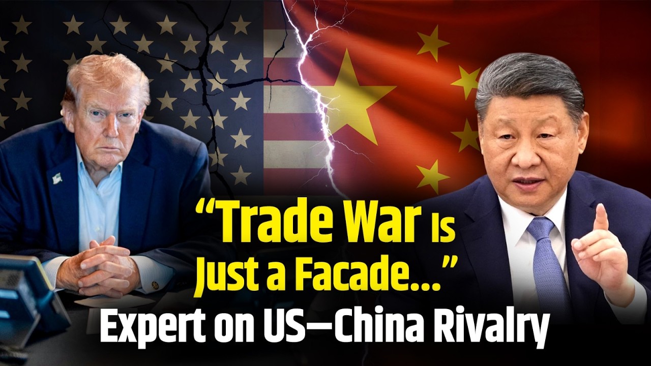 US&ndash;China Trade War Just a Facade?&rdquo; Expert Explains Trump&ndash;Xi Rivalry & Iran Distraction