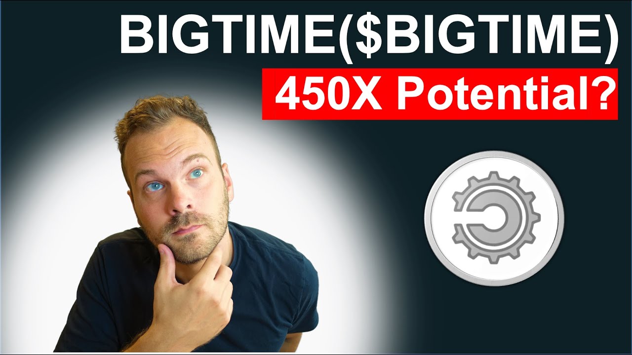 BIGTIME ($BIGTIME) Token explained | 450X Potential