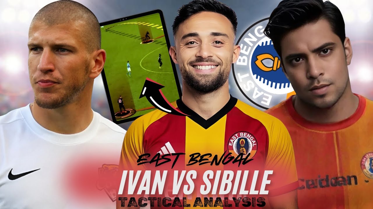 🔴Kevin Sibille vs Ivan Miladinović ! EBFC Transfer Plan for Defence Hizazi & Hector? East Bengal