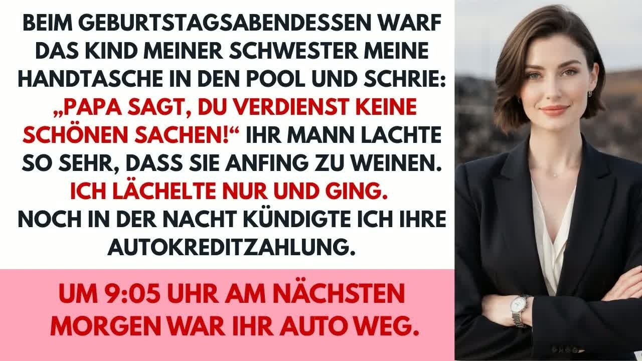 Das Kind meiner Schwester warf meine Handtasche in den Pool und schrie： ‚Papa sagt,du darfst nic
