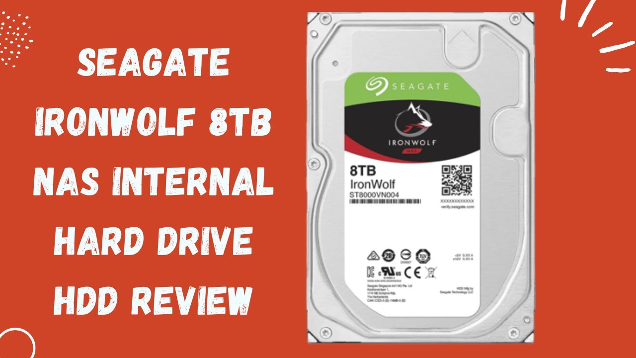 Seagate IronWolf 8TB NAS HDD Review: Storage for Your Network
