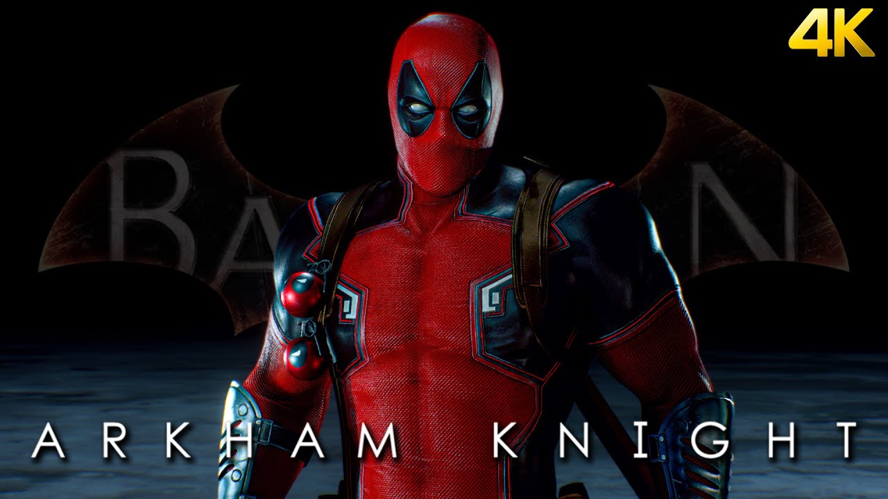 If Deadpool Game was made by Rocksteady | Batman Arkham Knight (4K 60fps)