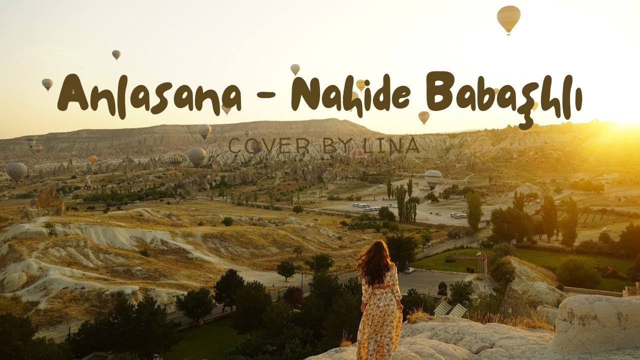 Anlasana - Nahide Babaşhlı (cover by Lina)
