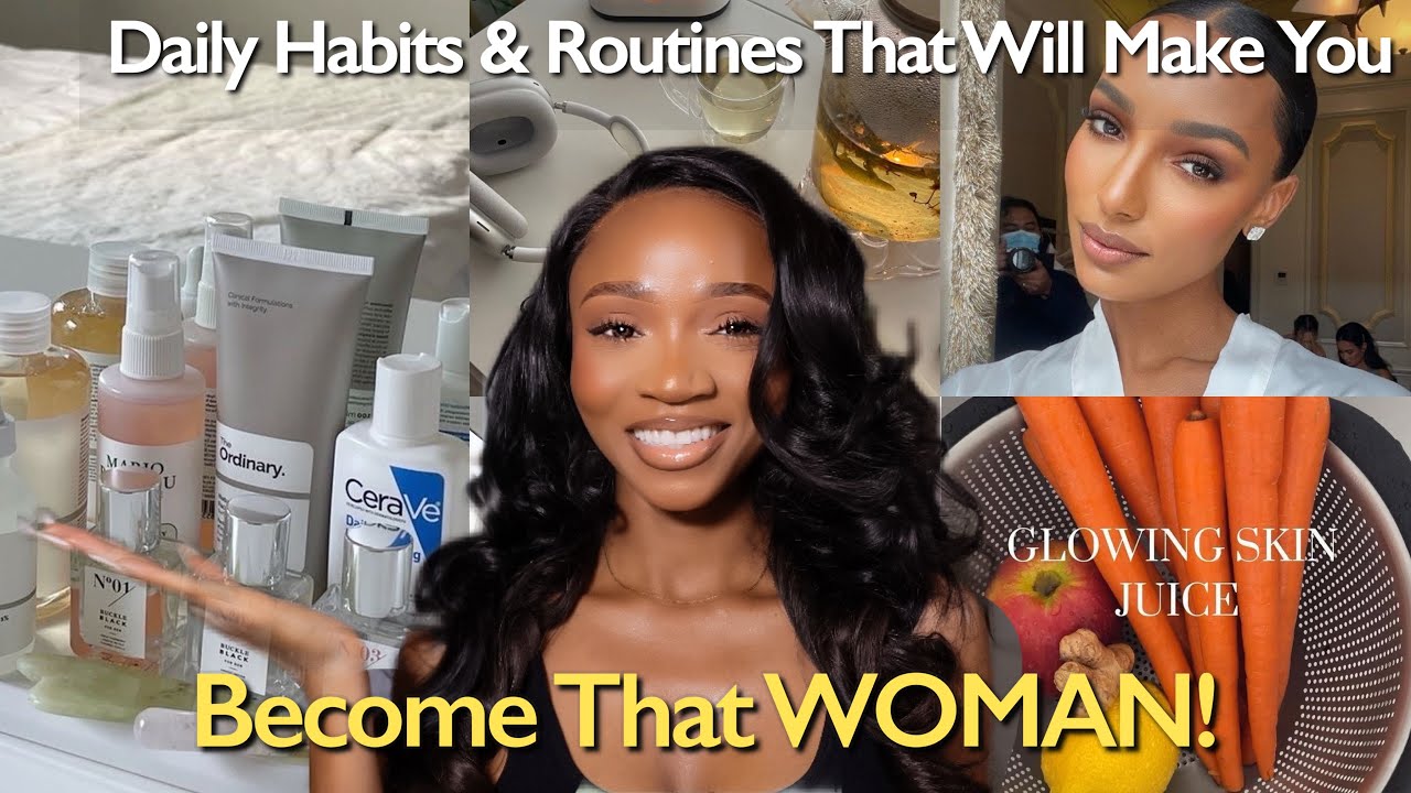 THAT Woman Routine Secrets :Habits for glowing skin ,overcoming stress , productivity,total radiance