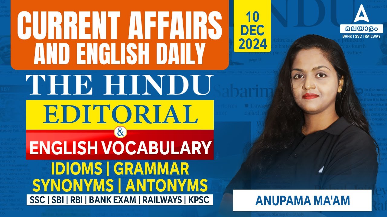 Hindu Editorial Analysis Malayalam | 10 December 2024 | The Hindu Analysis Today & Current Affairs