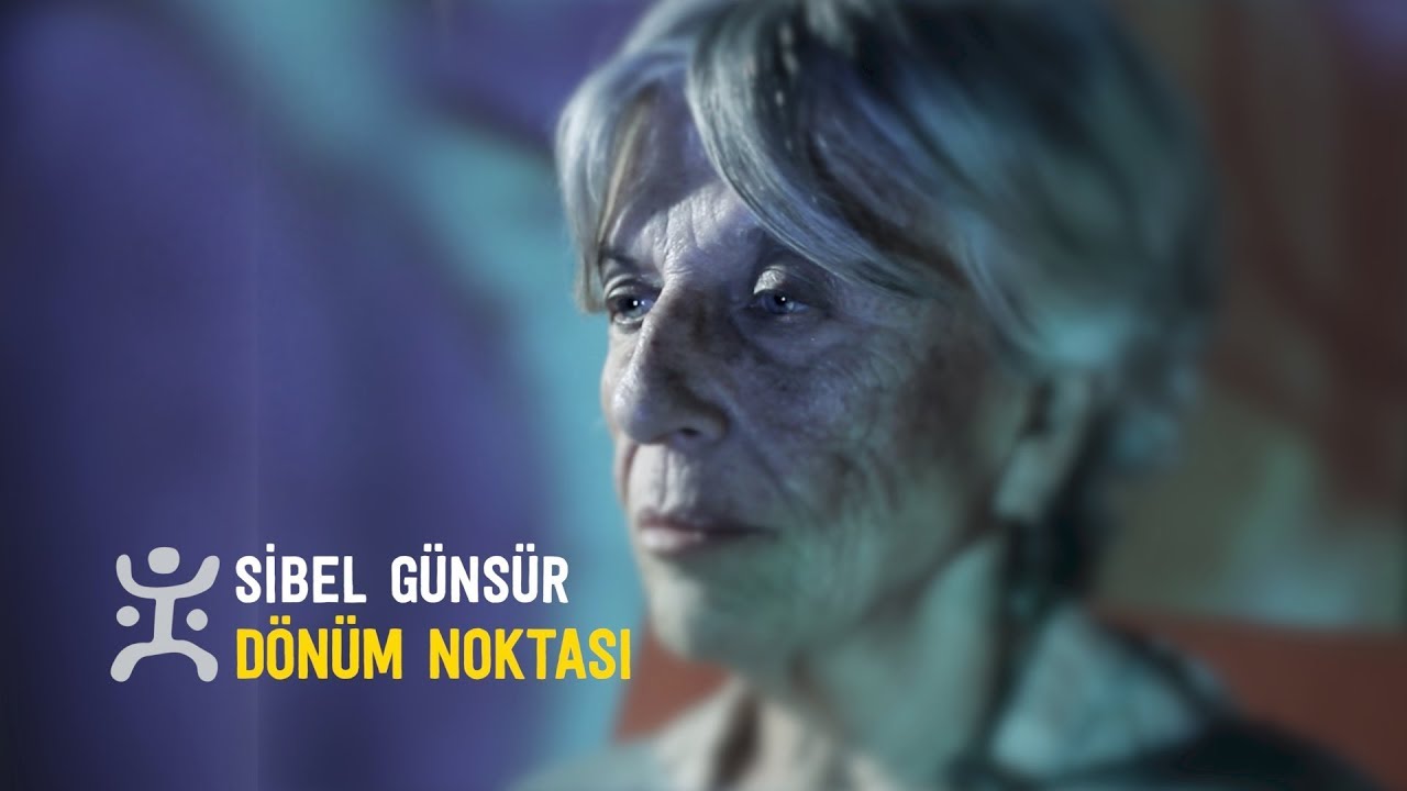 Sibel Günsür | Dönüm Noktası