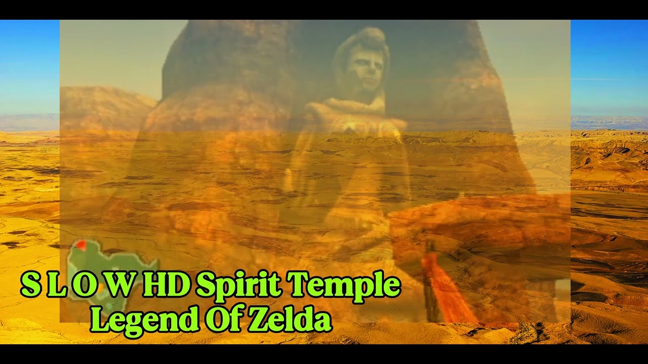 (HD Audio) Spirit Temple | Legend of Zelda, Ocarina of Time (Slow)