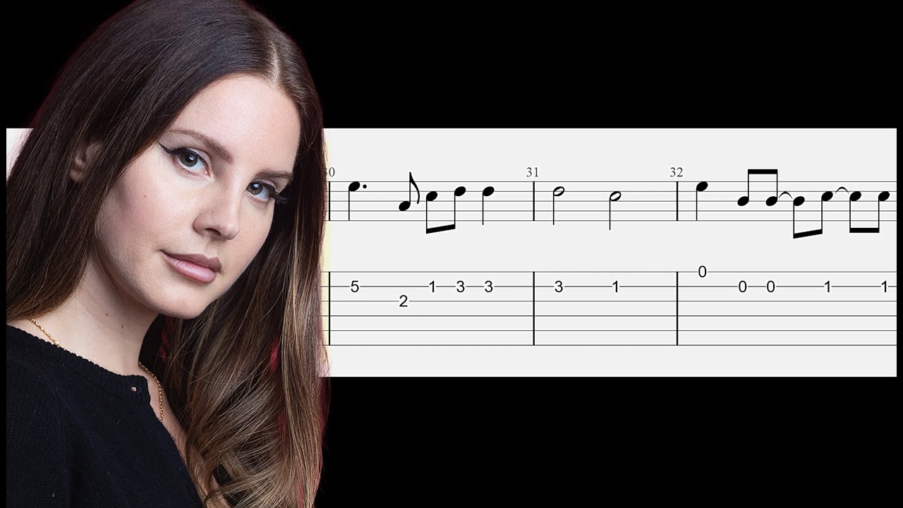 Lana Del Rey - Brooklyn Baby - Guitar Tabs Tutorial With Sheets