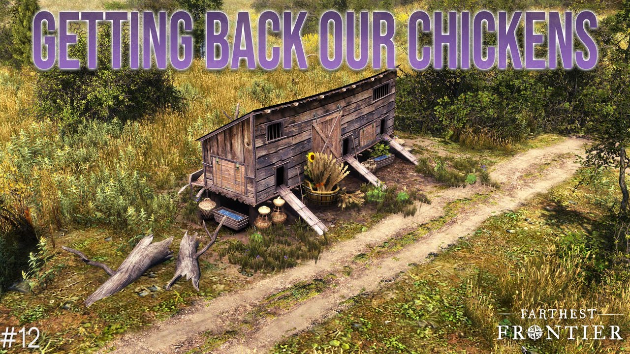 🐔🥚Getting back our Chickens | Farthest Frontier Let's Play S2 #12