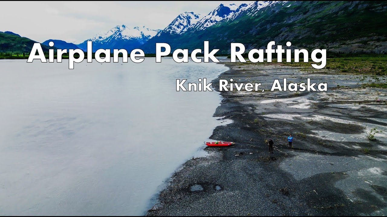 Airplane Packrafting | Alaska | Geoff Oliver