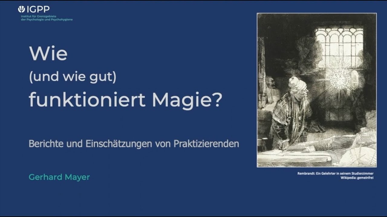 Wie funktioniert Magie und wie erfolgreichist die Praxis?