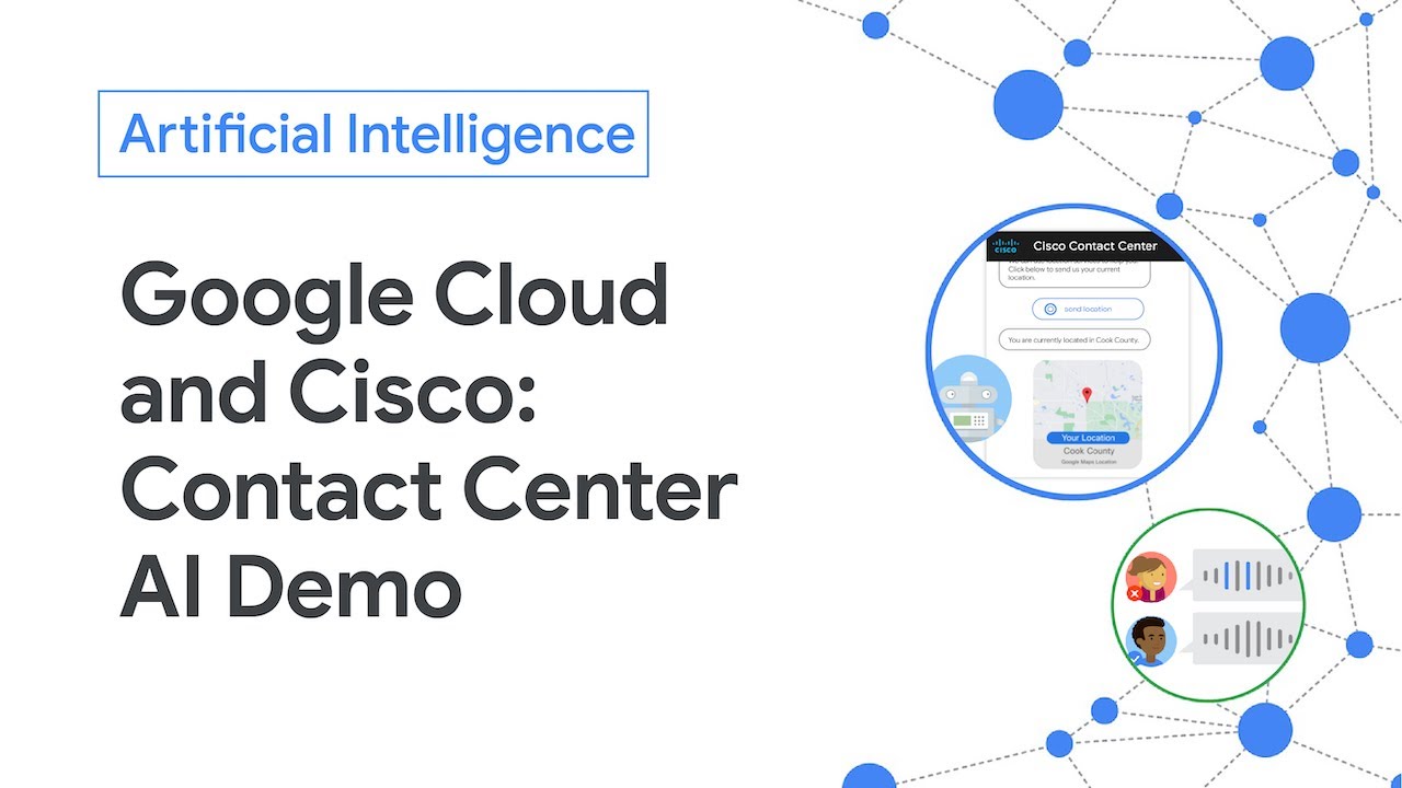 Google Cloud and Cisco - Contact Center AI demo