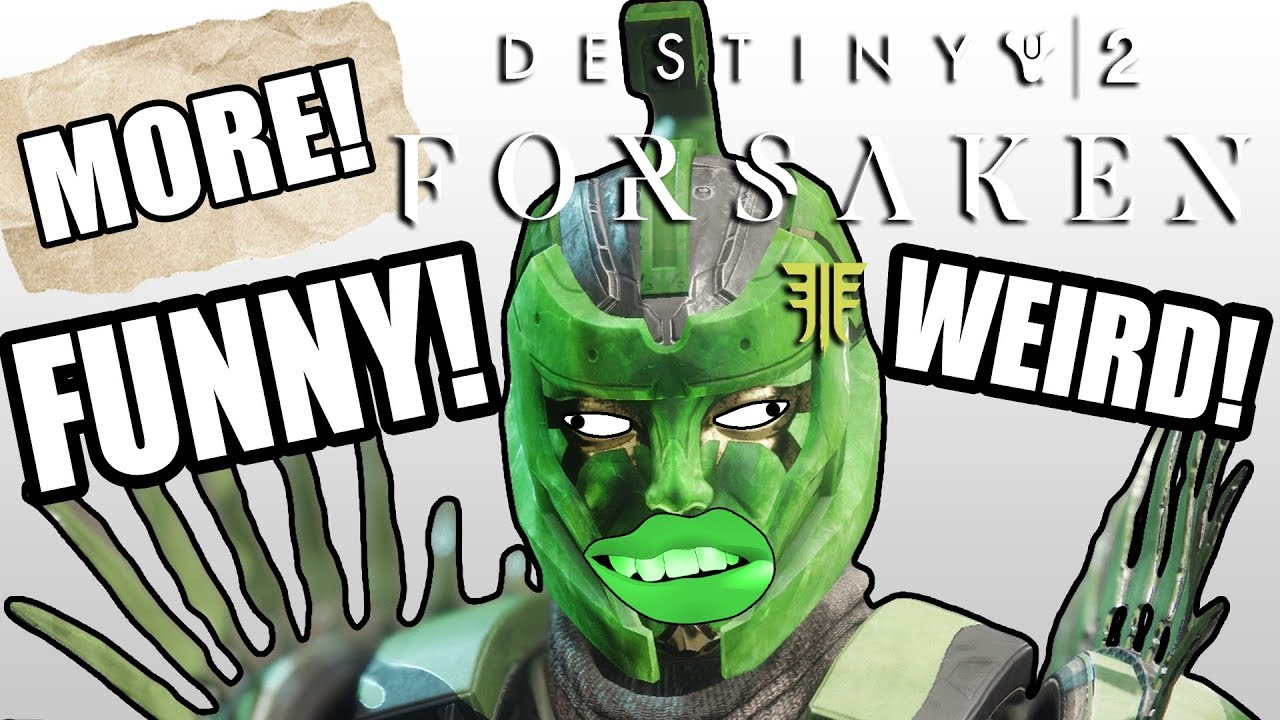 MORE! Destiny 2 Forsaken FUNNY and WEIRD Moments! 😂