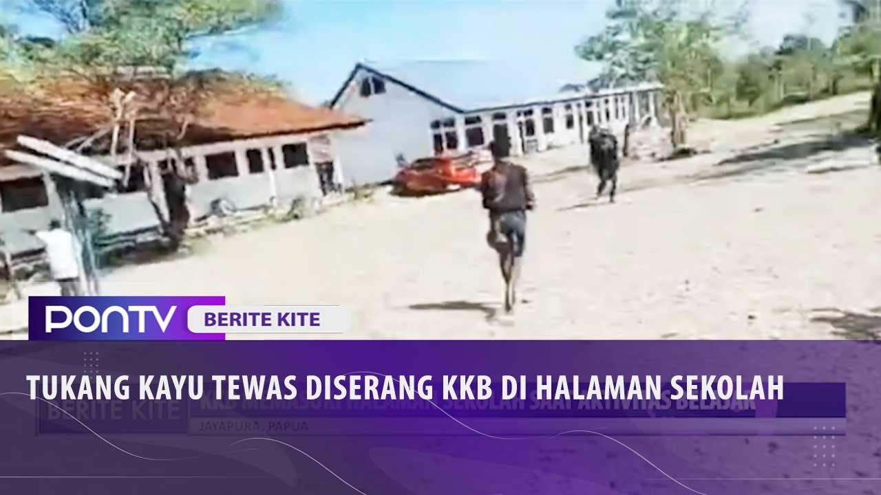 Tukang Kayu Tewas Diserang KKB di Halaman Sekolah saat Aktivitas Belajar Mengajar