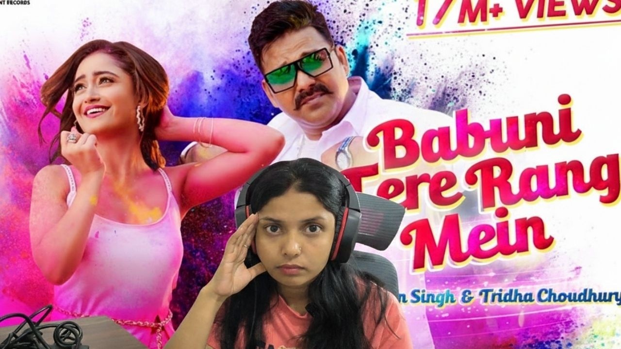 Babuni Tere Rang Mein Official Video Reaction 😱 | Pawan Singh, Tridha, Sharvi Yadav