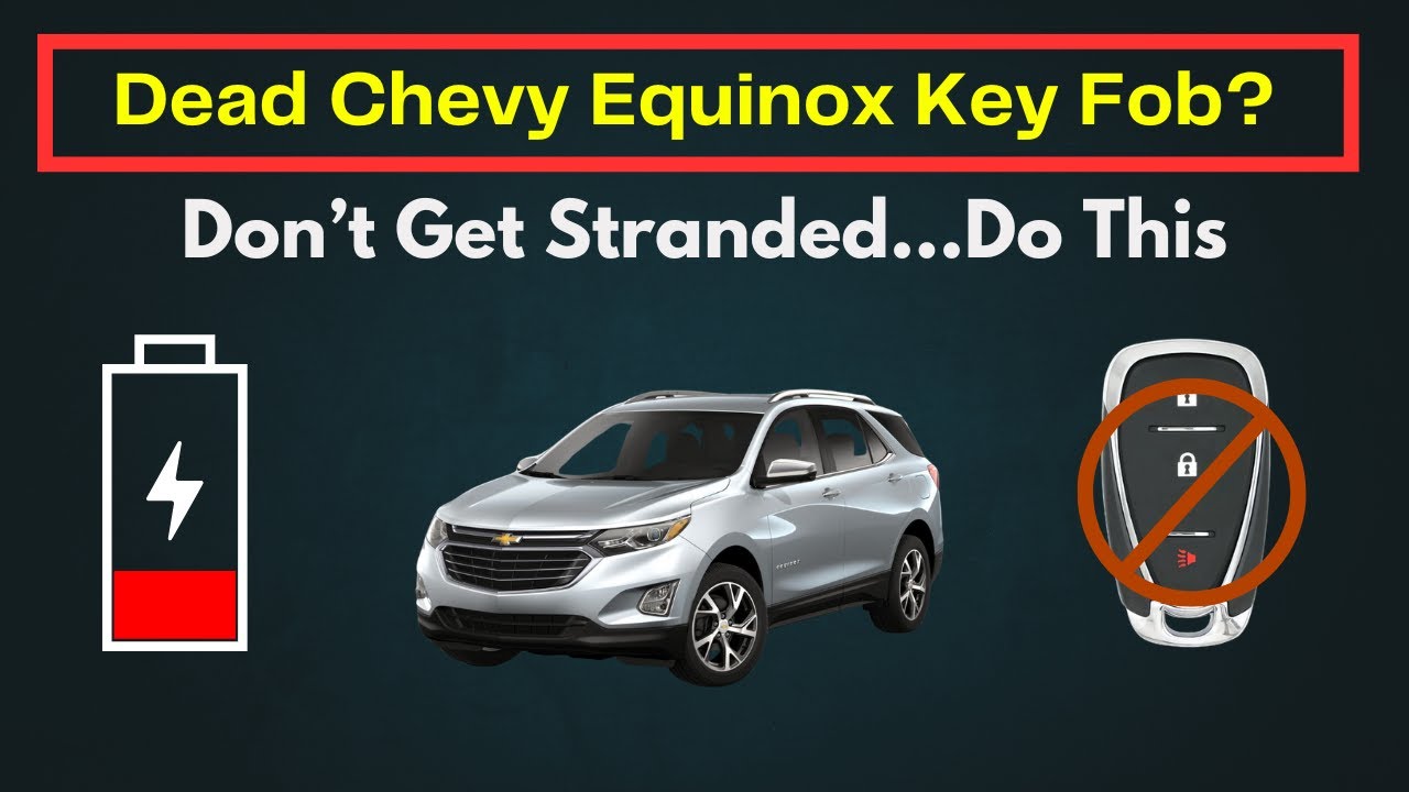Chevy Equinox Dead Key Fob? Unlock & Start Your Car in Seconds!